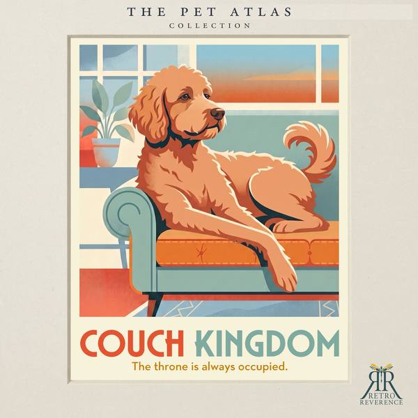 Custom dog travel poster: Couch Kingdom, The throne is always occupied. Retro travel poster art of a dog.